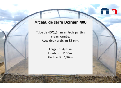 Arceau serre jardin tunnel Dolmen400