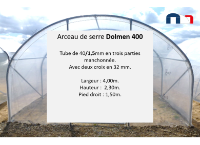 Arceau de serre de jardin tunnel DOLMEN 230