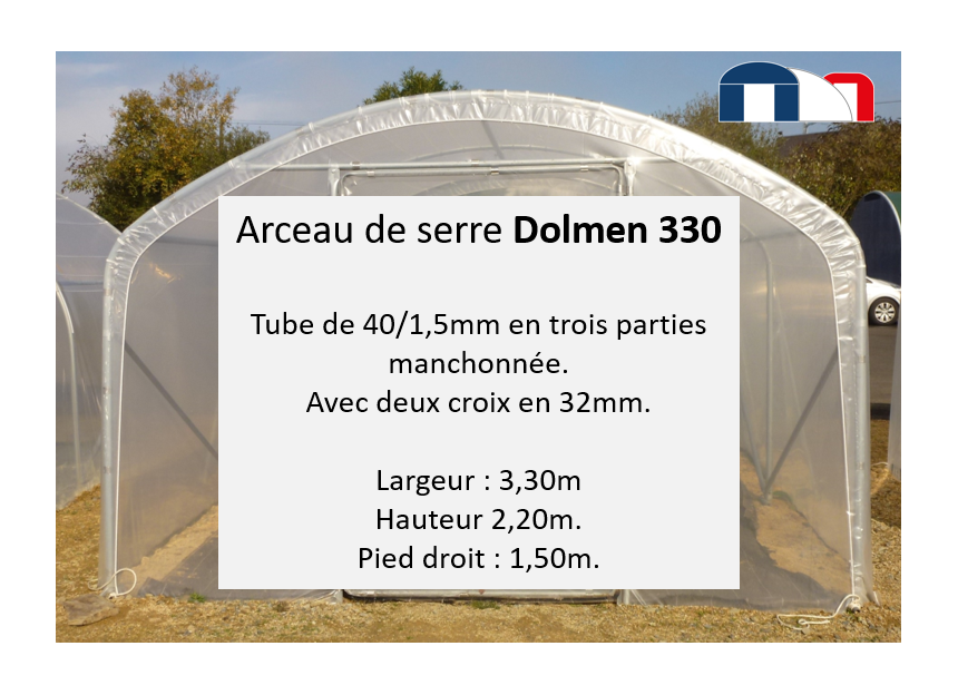 Arceau de serre de jardin tunnel DOLMEN 330