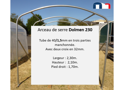 Arceau de serre de jardin tunnel DOLMEN 230